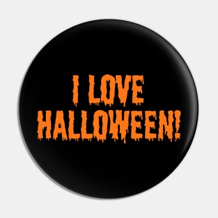 I Love Halloween! Pin