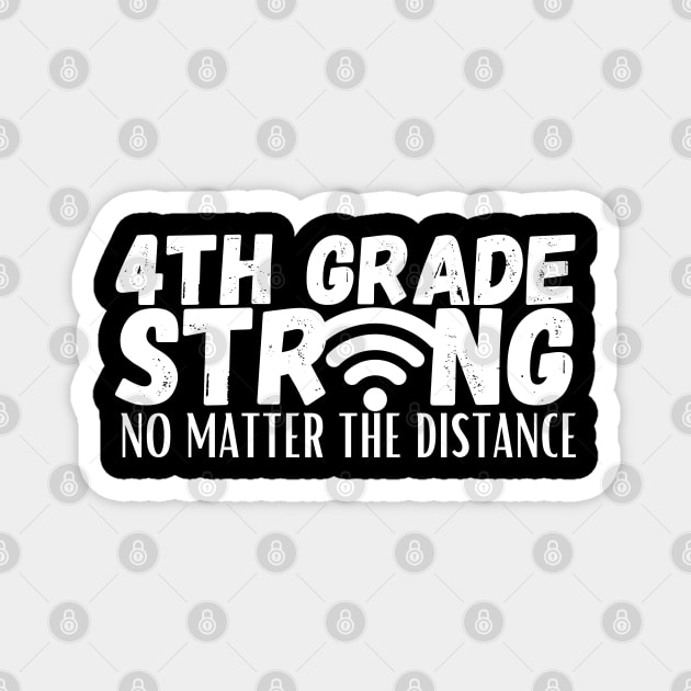 4th Grade Strong No Matter The Distance Magnet by maxdax