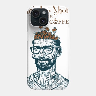 life's too short Phone Case