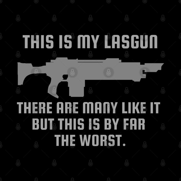 "This Is My Lasgun" Astra Militarum Print by DungeonDesigns