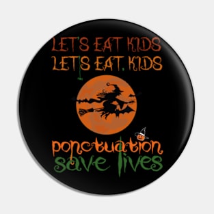 lets eat kids punctuation saves lives Pin