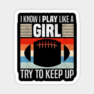 I Know I Play Like a Girl, Funny Players Magnet