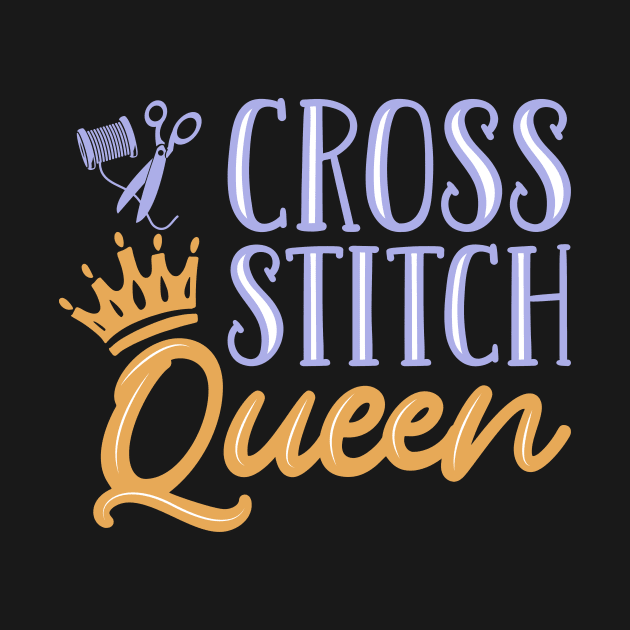 Cross Stitch Queen by TheBestHumorApparel