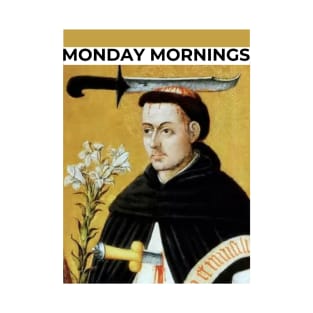 Monday Morning Funny Old Painting Art T-Shirt