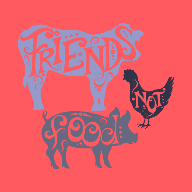 Friends Not Food Blue - Vegetarian Vegan Farm Animals by AdrienneAllen