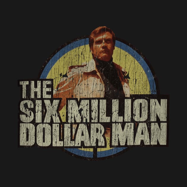 The Six Million Dollar Man by manganto80s