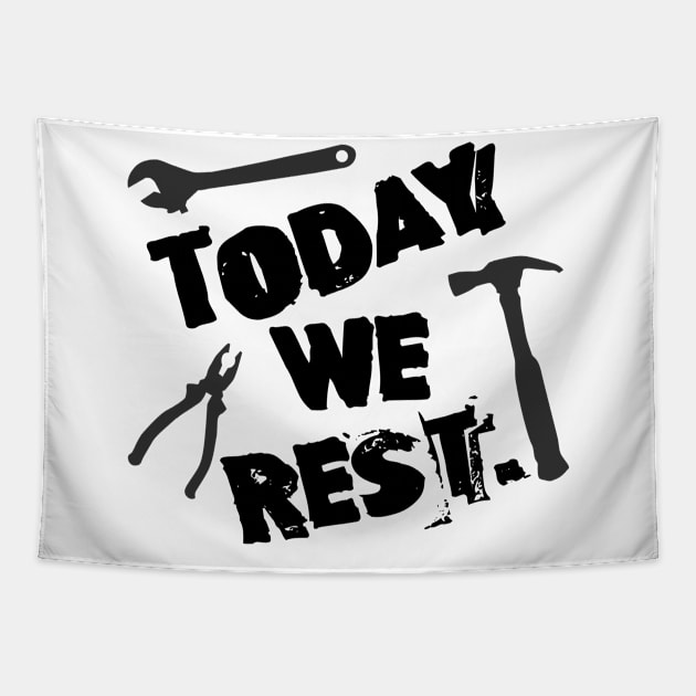 Labor Day. Today We Rest. Tapestry by Studio DAVE