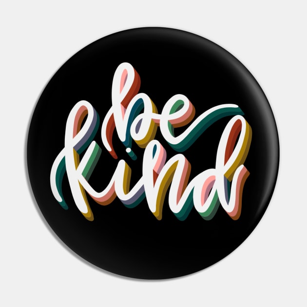 Be Kind Calligraphy Lettering Quote Pin by Adria Adams Co.