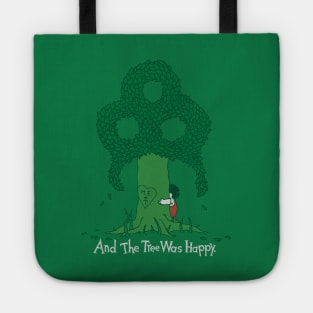 And The Tree Was Happy Tote