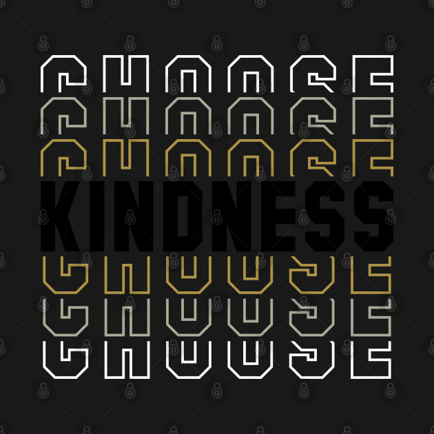 Disover Choose Kindness - Choose Kindness - T-Shirt