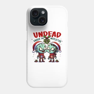 Undead Under the Mistletoe Phone Case