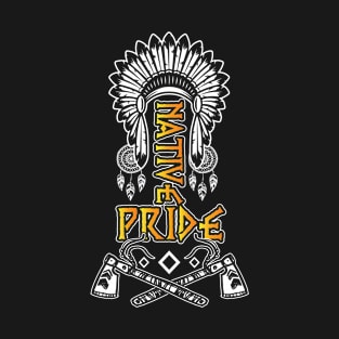 Native pride T-Shirt