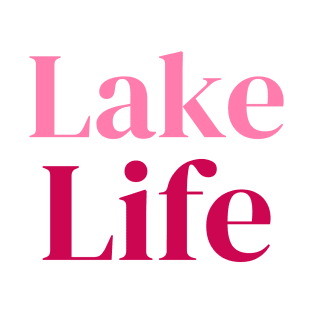 ‘Lake Life’ T-Shirt