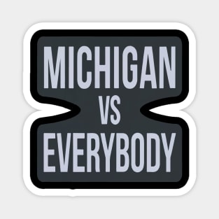 Michigan Vs Everybody Magnet