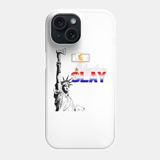 Independence Slay Event Design Phone Case