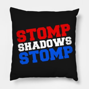 "Stomp Shadows Stomp" TJ Shadows shirt! Pillow