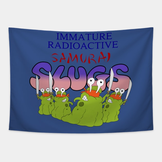 Immature Radioactive Samurai Slugs Tapestry by The Black Sheep