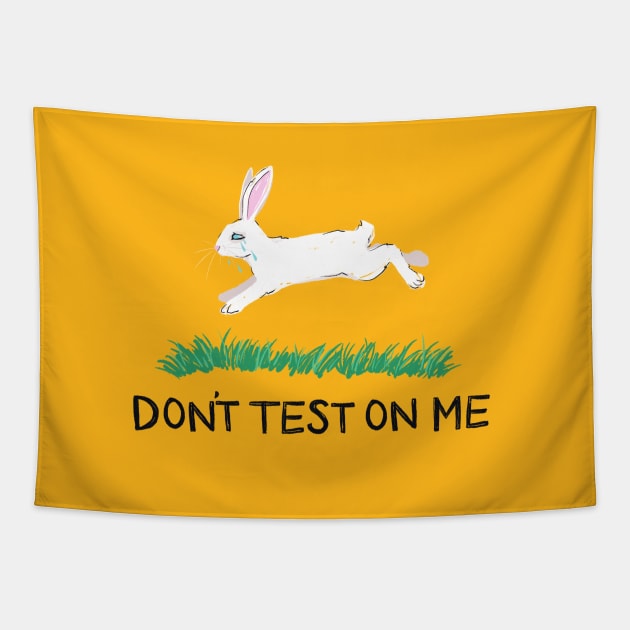 Don't Test On Me Tapestry by IllustratedActivist