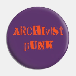 Archivist Punk Orange Pin