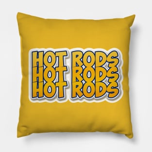 Hot Rods, Hot Rods, Hot Rods Pillow