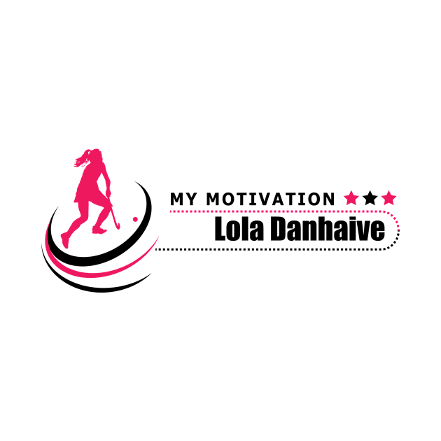 My Motivation - Lola Danhaive by SWW