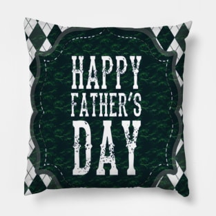 Happy fathers day Pillow