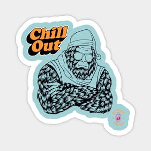 Chill Out Sasquatch Magnet