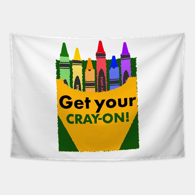 Get your Cray-On Funny Teacher First Day of School Shirt Tapestry by TBA Design