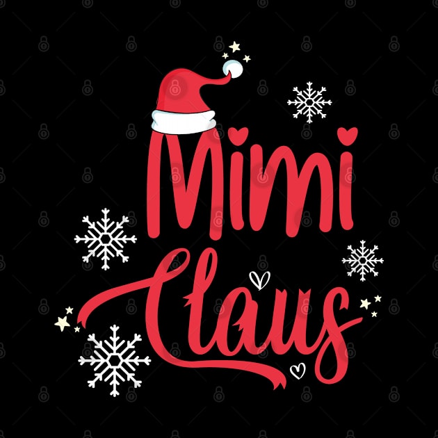 Mimi Claus Funny Christmas Gift, Santa Hat Holiday Party by kirayuwi