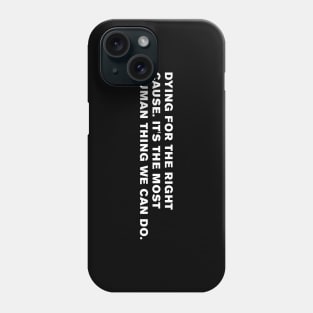 Blade Runner 2049 Quote Phone Case