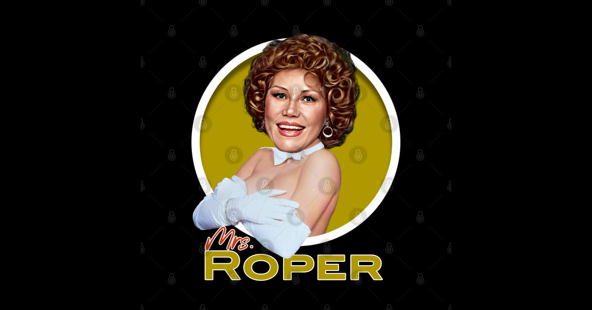 Three's Company Mrs Roper The Ropers TShirt TeePublic
