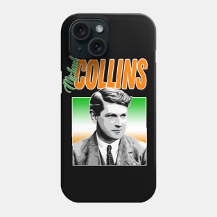 Michael Collins - Ireland / Irish Tribute Design Phone Case