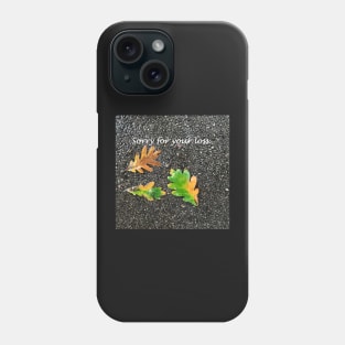 Sorry for your loss, sympathy card, autumn leaves in rain Phone Case