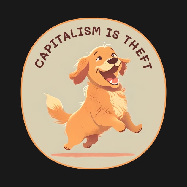 Capitalism Is Theft by kruk