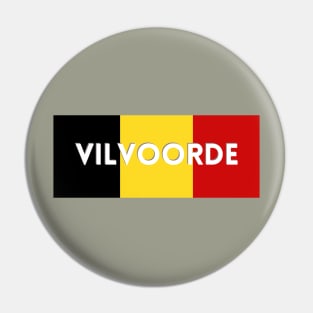 Vilvoorde City in Belgian Flag Pin