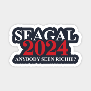 Seagal 2024 Anybody Seen Richie? Magnet