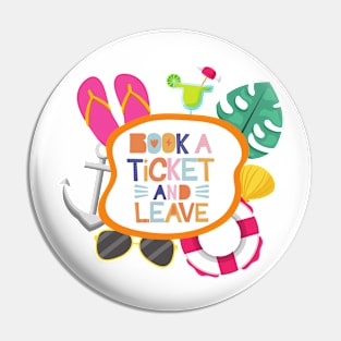 Book a ticket and leave Pin