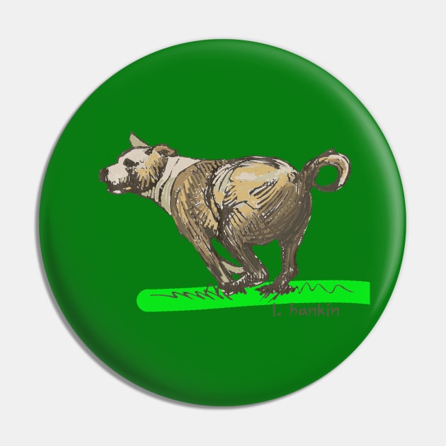 Bryan's Dog on Dark Green Background Pin by LarryHankin