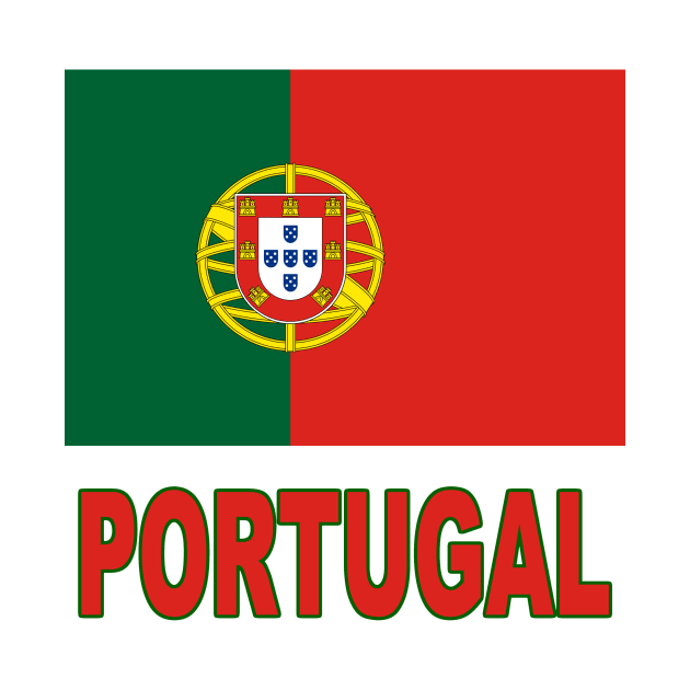 The Pride of Portugal - Portuguese Flag Design by Naves