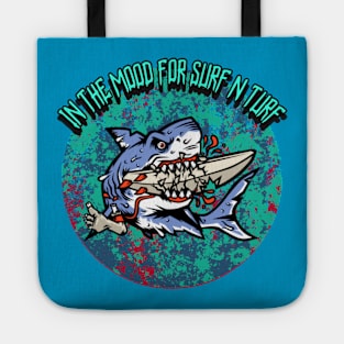 In The Mood For Surf N Turf Tote