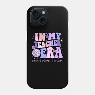 In My Teacher Era Special Education Version Sped Teacher Phone Case