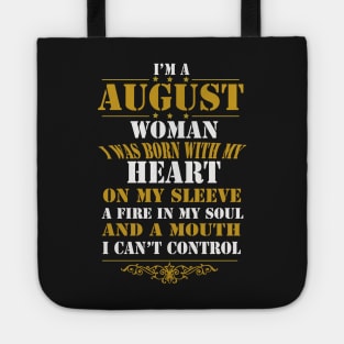 I'm An August Woman Tote