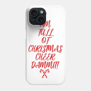 Christmas Cheer! Phone Case