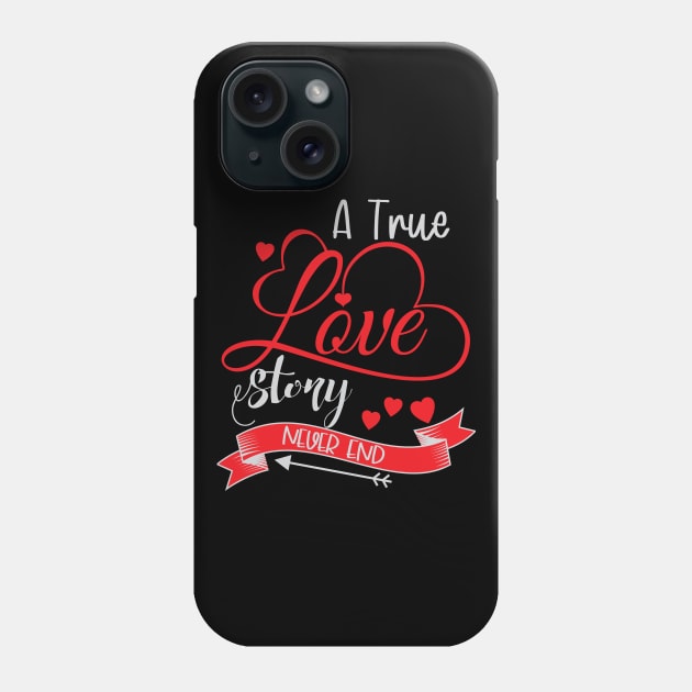 A true lovestory never end. Valentinstag, Valentun`s Day Phone Case by Lin-Eve