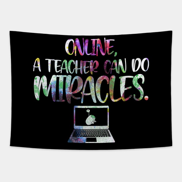 Online Teacher can do Miracles Tapestry by PrimedesignsArt 