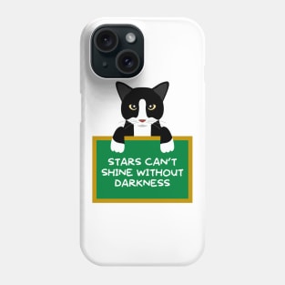 Advice Cat - Stars Can't Shine Without Darkness Phone Case