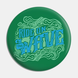 Ride On The Wave Pin