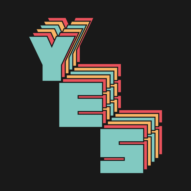 Yes by n23tees