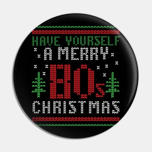 Have Yourself a Merry 80s Christmas Ugly Sweater Pin