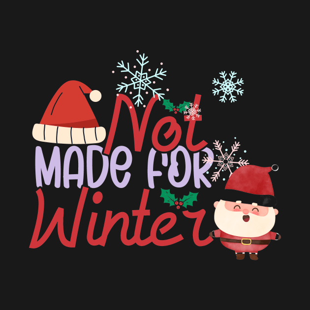 not made for winter by duddleshop